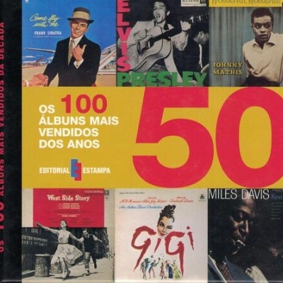 Os 100 Álbuns Mais Vendidos dos Anos 50 | de Charlotte Greig