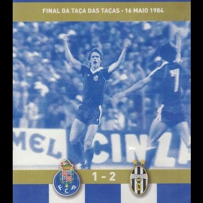 Finais Internacionais do FC Porto: F.C. Porto 1 - Juventus F.C. 2 [DVD]