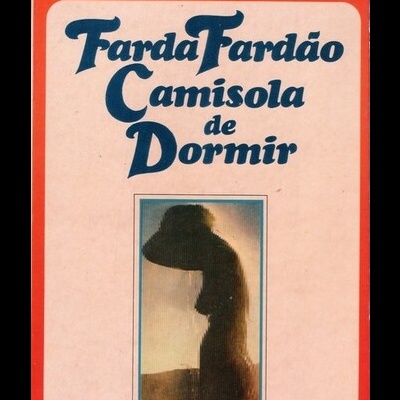 Farda Fardão Camisola de Dormir | de Jorge Amado