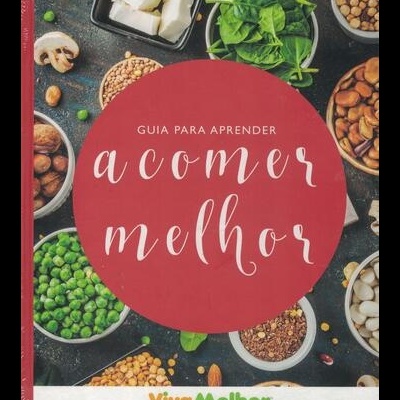 Guia Para Aprender a Comer Melhor