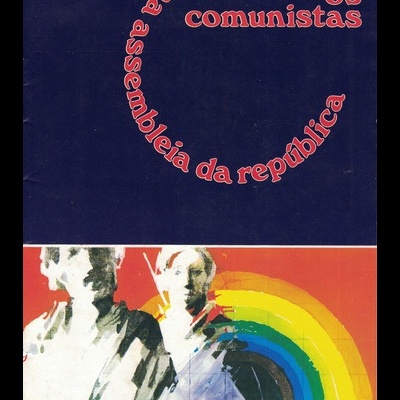 Os Comunistas na Assembleia da República - Balanço de Três Anos de Luta