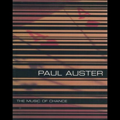The Music of Chance | de Paul Auster