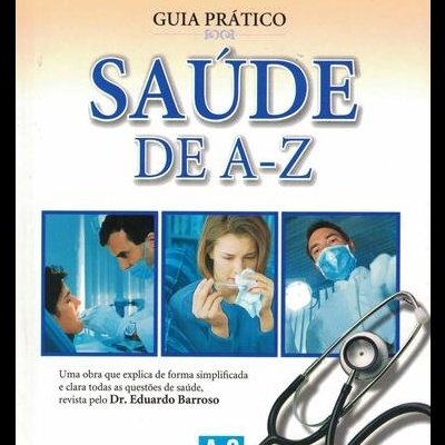 Guia Prático Saúde de A-Z - Volume 1