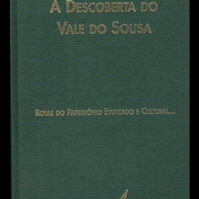 À Descoberta do Vale do Sousa | de Paulino Gomes