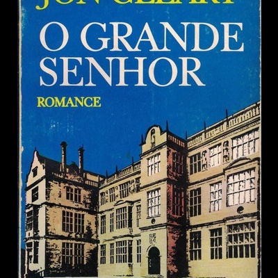 O Grande Senhor | de Jon Cleary