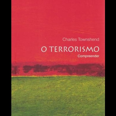 O Terrorismo | de Charles Townshend