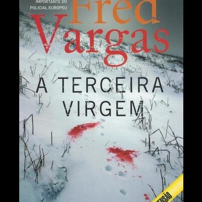 A Terceira Virgem | de Fred Vargas