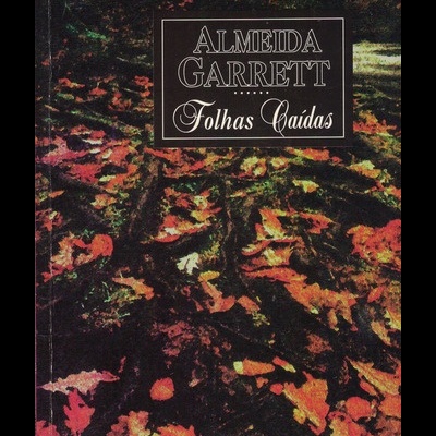 Folhas Caídas | de Almeida Garrett