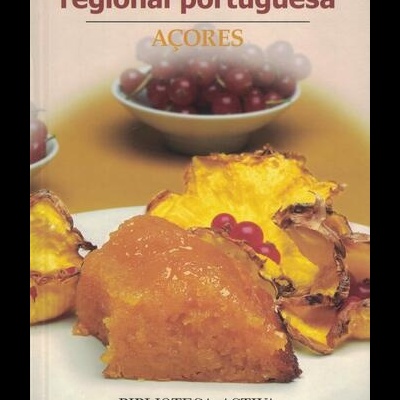 O Melhor da Doçaria Regional Portuguesa: Açores