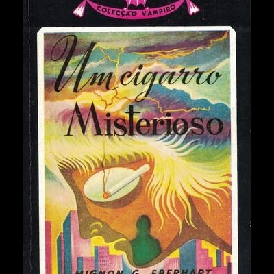 Um Cigarro Misterioso | de Mignon G. Eberhart