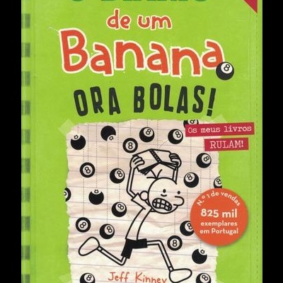 O Diário de um Banana 8: Ora Bolas! | de Jeff Kinney