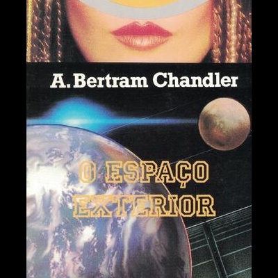 O Espaço Exterior | de A. Bertram Chandler