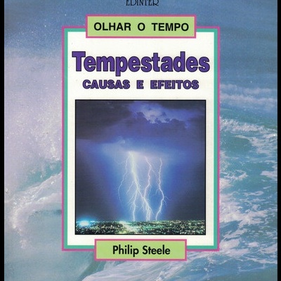 Tempestades - Causas e Efeitos | de Philip Steele