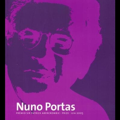 Nuno Portas - Prémio Sir Patrick Abercrombie - Prize - UIA 2005
