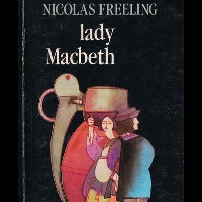 Lady Macbeth | de Nicolas Freeling