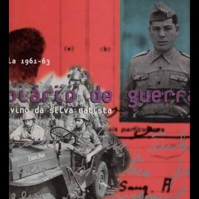 Diário de Guerra - Angola 1961-63 | de Etelvino da Silva Batista