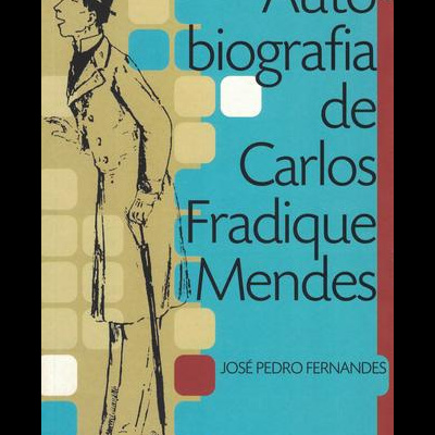 Autobiografia de Carlos Fradique Mendes | de José Pedro Fernandes