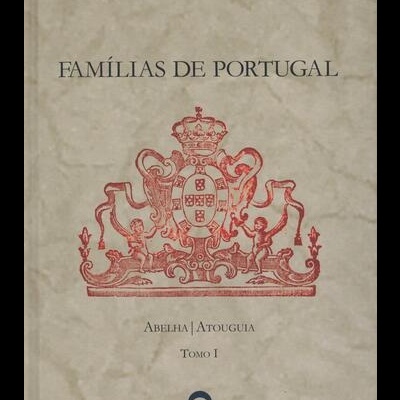 Famílias de Portugal, Tomo I (Abelha - Atouguia) | de Jacinto Leitão Manso de Lima