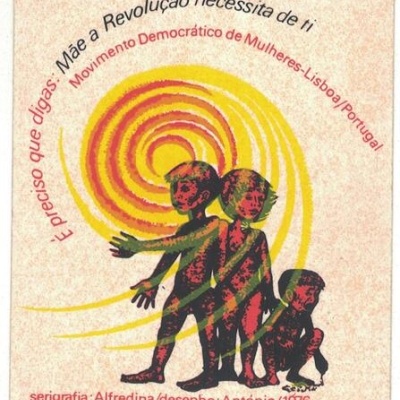 Autocolante - É Preciso que Digas: Mãe a Revolução Necessita de Ti - Movimento Democrático de Mulheres