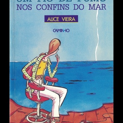 Um Fio de Fumo nos Confins do Mar | de Alice Vieira
