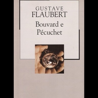 Bouvard e Pécuchet | de Gustave Flaubert
