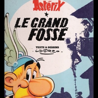 Astérix - Le Grand Fossé | de Uderzo