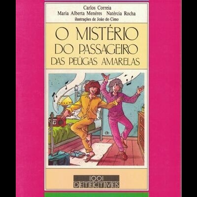 O Mistério do Passageiro das Peúgas Amarelas | de Carlos Correia, Maria Alberta Menéres e Natércia Rocha