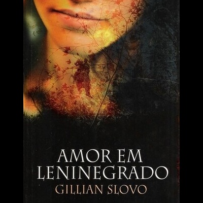 Amor em Leningrado | de Gillian Slovo