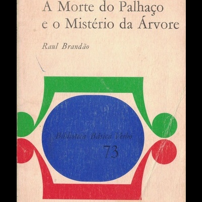 A Morte do Palhaço e o Mistério da Árvore | de Raul Brandão