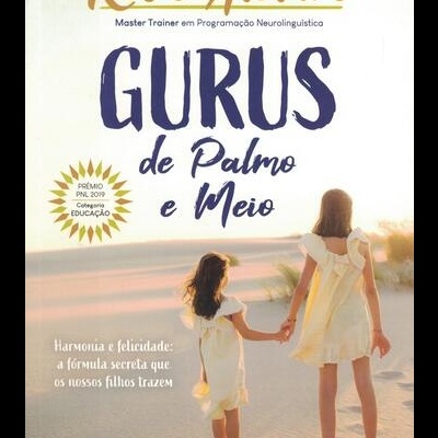Gurus de Palmo e Meio | de Rita Aleluia