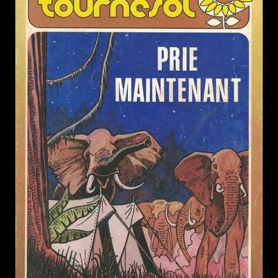 Tournesol - N.º 133 - Prie Maintenant