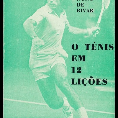 O Ténis em 12 Lições | de Nuno de Bivar