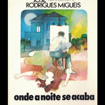 Onde a Noite se Acaba | de José Rodrigues Miguéis