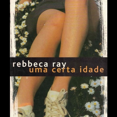 Uma Certa Idade | de Rebbeca Ray