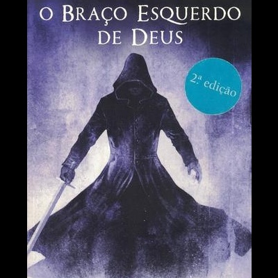 O Braço Esquerdo de Deus | de Paul Hoffman