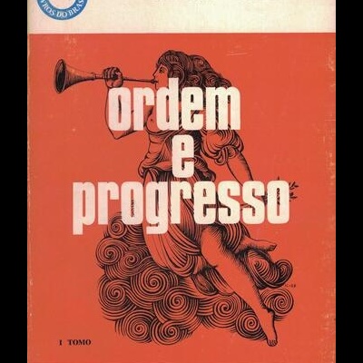 Ordem e Progresso | de Gilberto Freyre [2 Volumes]