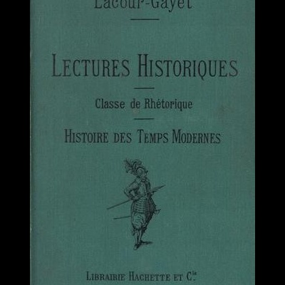 Lectures Historiques | de G. Lacour-Gayet