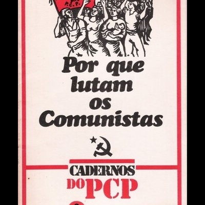 Por Que Lutam os Comunistas