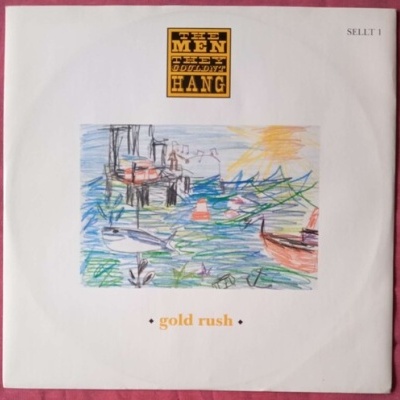 The Men They Couldn't Hang | Gold Rush [Maxi-Single]