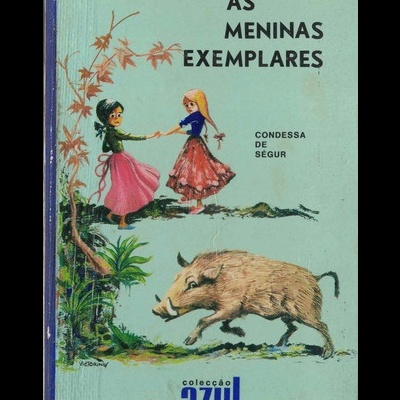 As Meninas Exemplares | de Condessa de Ségur