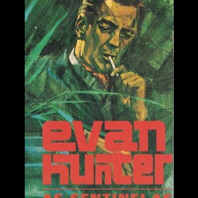 As Sentinelas | de Evan Hunter