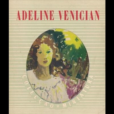 Adeline Vénician | de André Chamson