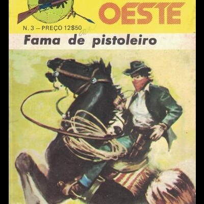 Fúria do Oeste - N.º 3 - Fama de Pistoleiro