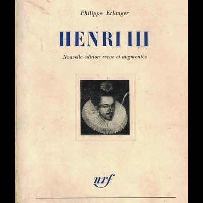 Henri III | de Philippe Erlanger