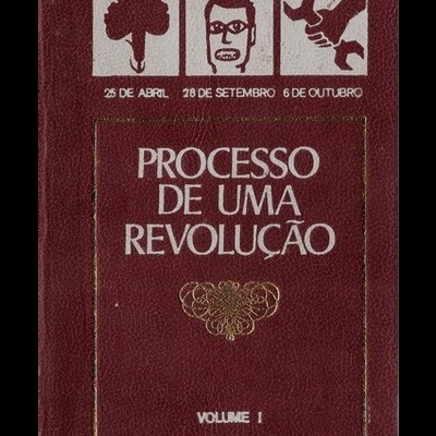 Processo de uma Revolução - Volume I | de L. Pereira Gil