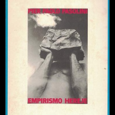 Empirismo Hereje | de Pier Paolo Pasolini