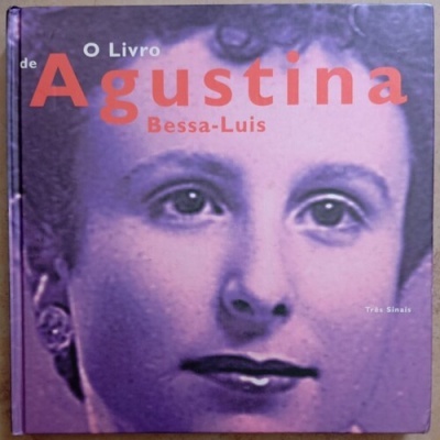 O Livro de Agustina Bessa-Luís