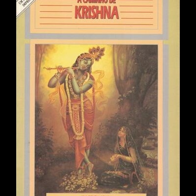 A Caminho de Krishna | de A. C. Bhaktivedanta Swami Prabhupada