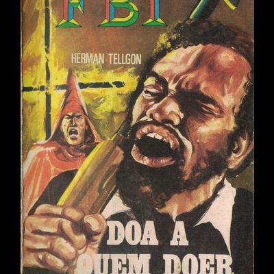 Doa a Quem Doer | de Herman Tellgon