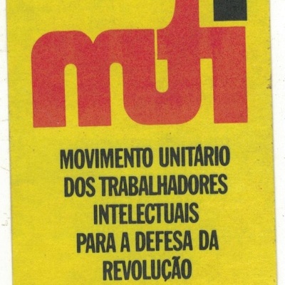 Autocolante - MUTI - Movimento Unitário dos Trabalhadores Intelectuais para a Defesa da Revolução